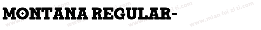 montana Regular字体转换